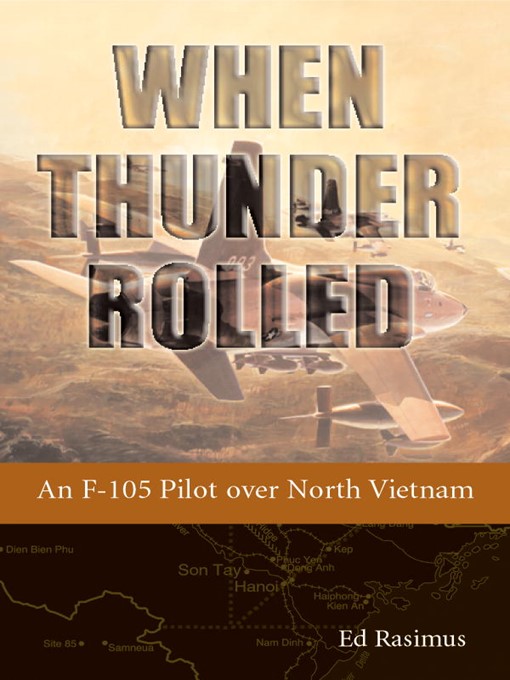 Title details for When Thunder Rolled by Ed Rasimus - Available